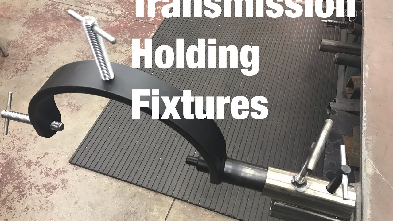Transmission Holding Fixtures