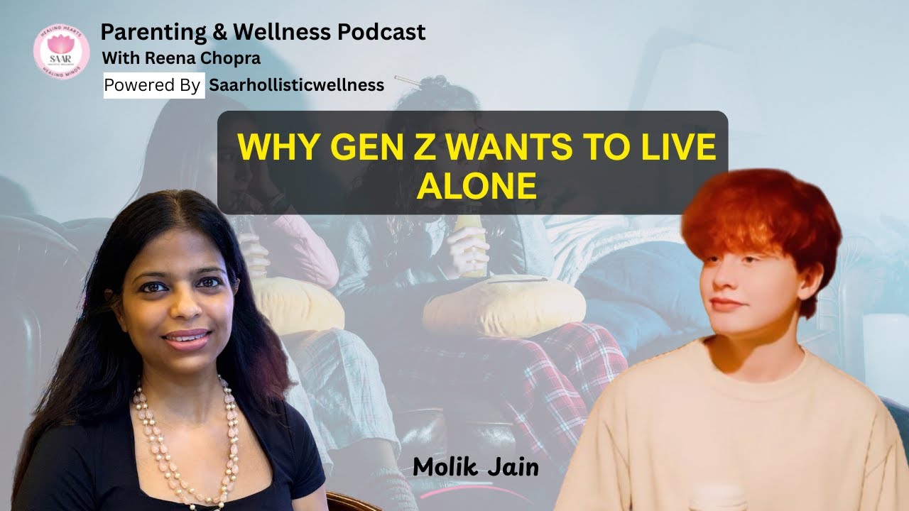 Why Gen Z Wants to Live Alone | Parenting Podcast India | Reena Chopra x @hellomolik 
