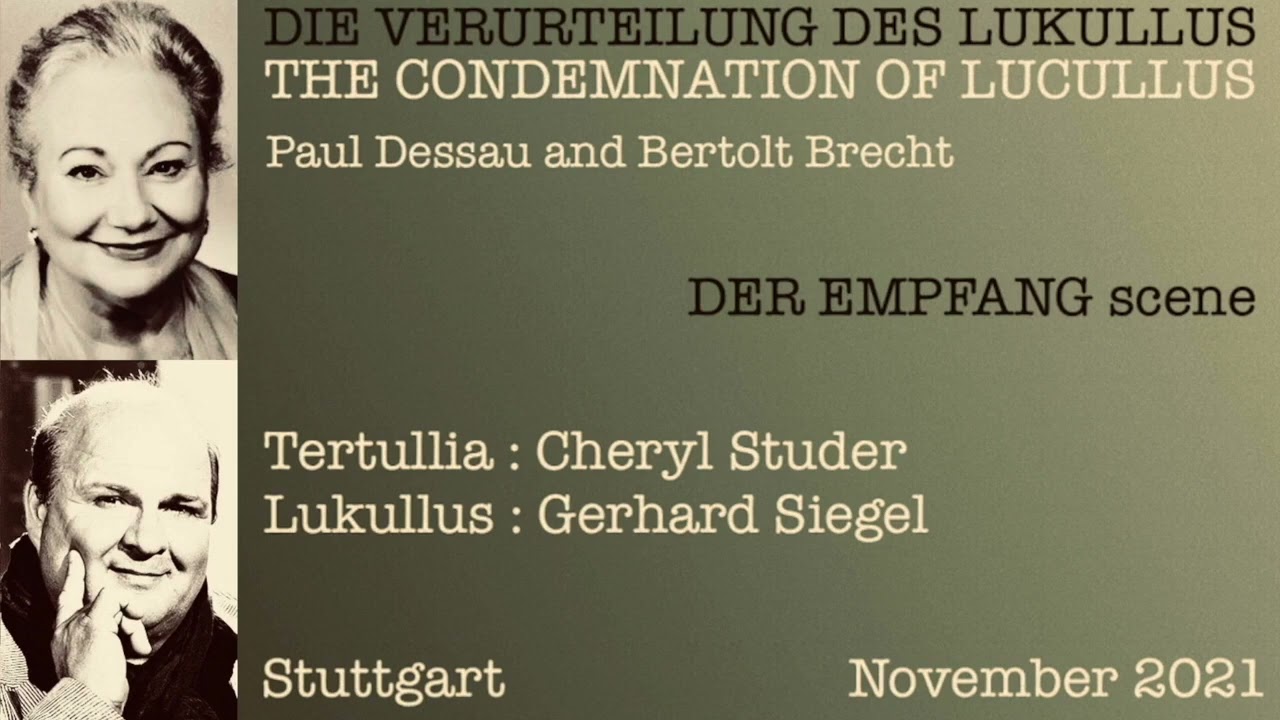 DIE VERURTEILUNG DES LUKULLUS | “Der Empfang” Scene | Gerhard Siegel & Cheryl Studer | Paul Dessau
