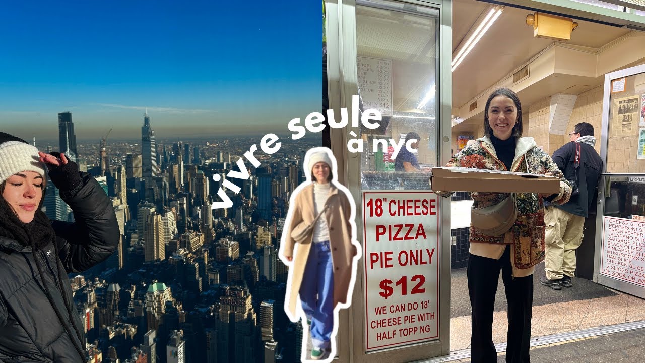 VIVRE SEULE à NEW YORK : rencontres, découvertes et routine