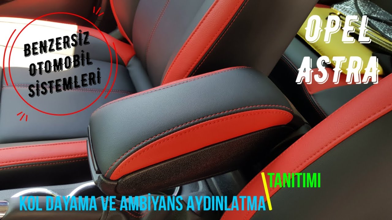 #4# Opel Astra J - Kol Dayama ve Ambiyans Aydınlatma Tanıtımı