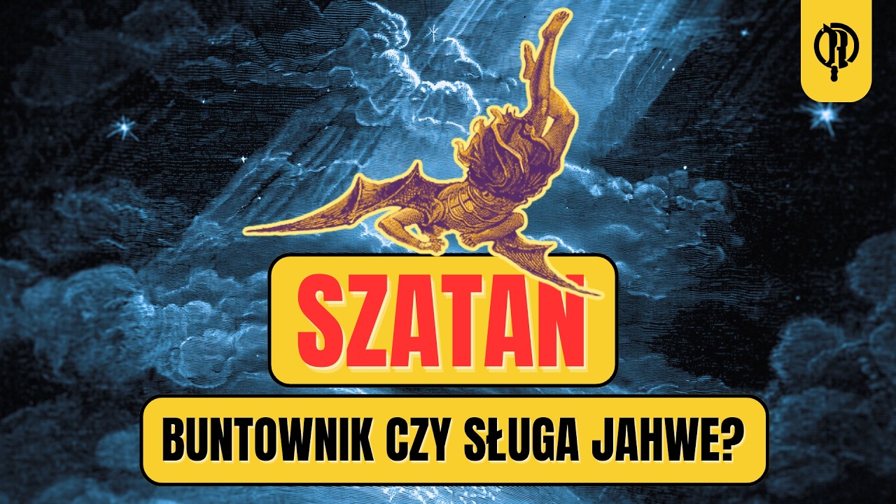 Szatan: Buntownik czy sługa Jahwe?