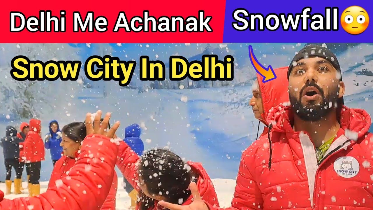 गर्मी में दिल्ली में बर्फ गिरना शुरू😳 | Snow City Snow Park In Delhi