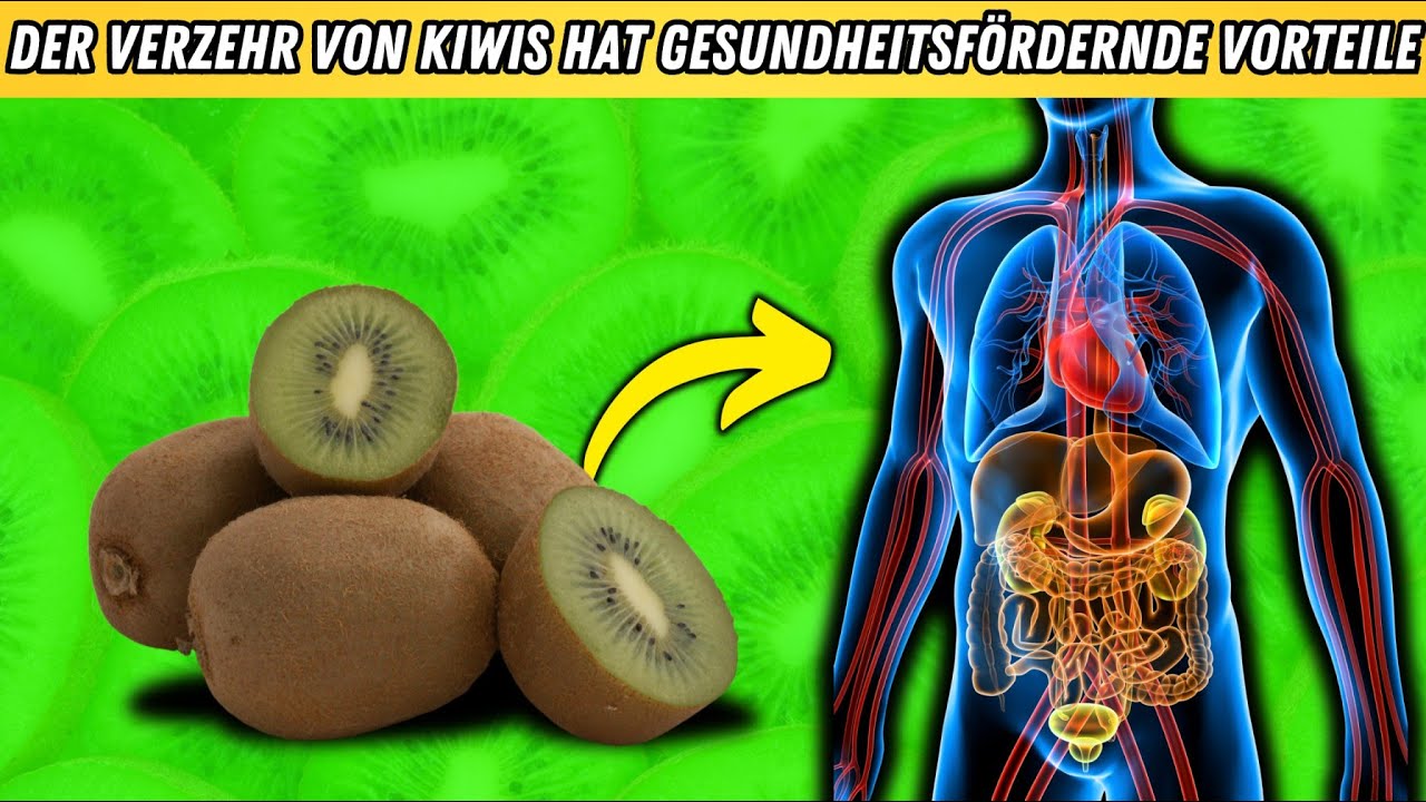 Was passiert mit Ihrem K&ouml;rper, wenn Sie t&auml;glich Kiwi essen? / Vorteile von Kiwi
