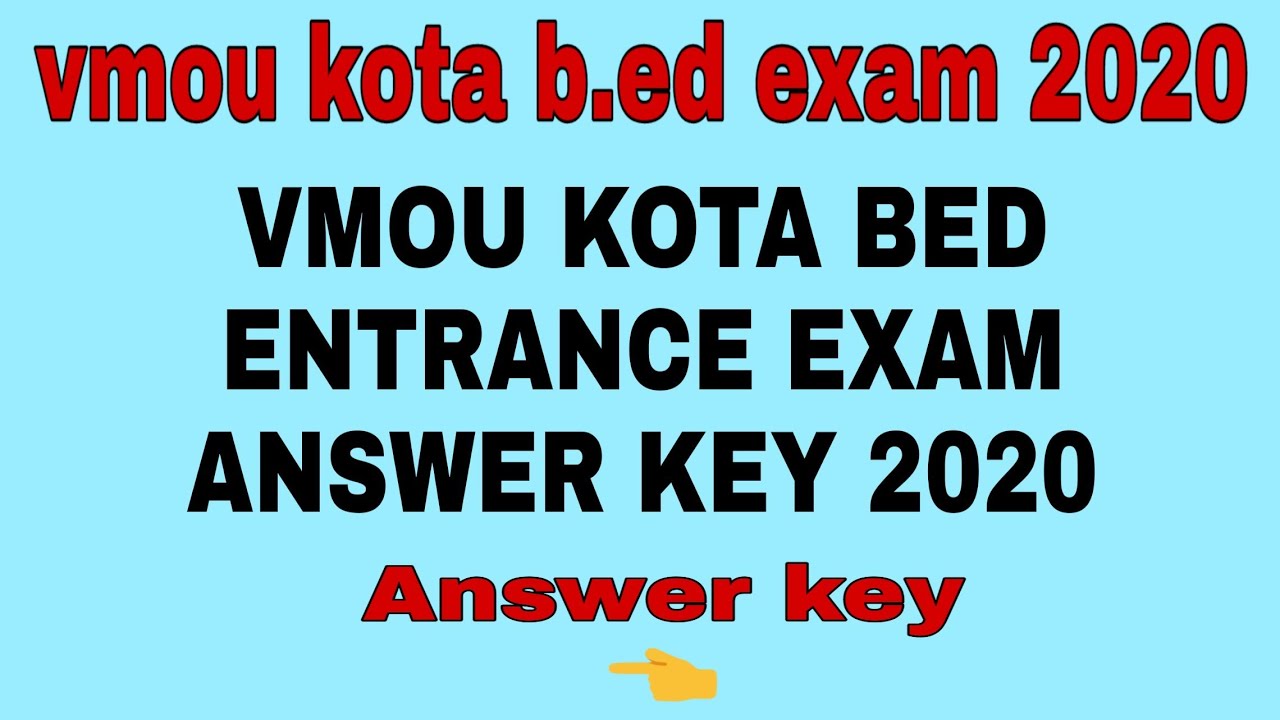 VMOU KOTA BED ENTRANCE EXAM ANSWER KEY 2020