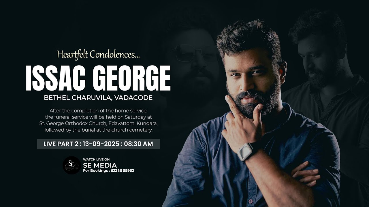 Funeral Service | ISSAC GEORGE | Bethel Charuvila, Vadacode  - LIVE