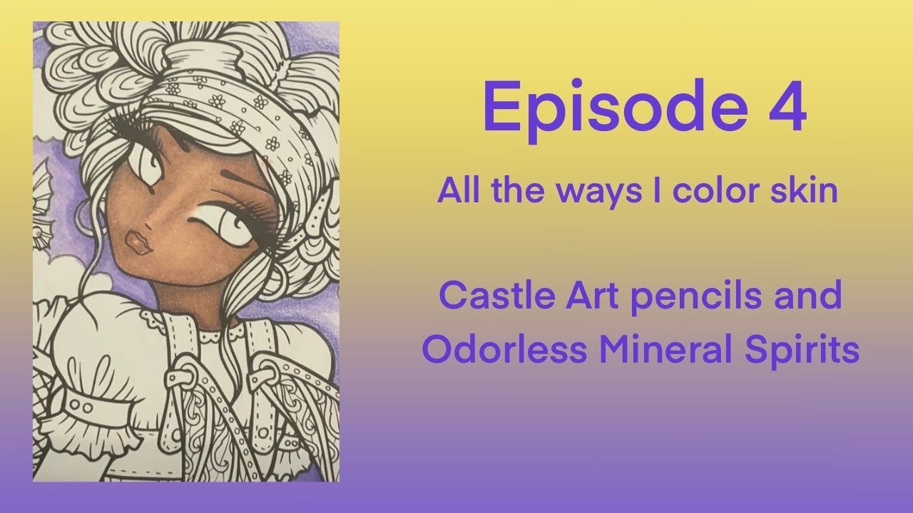 Using Castle Art Pencils to Color Skin