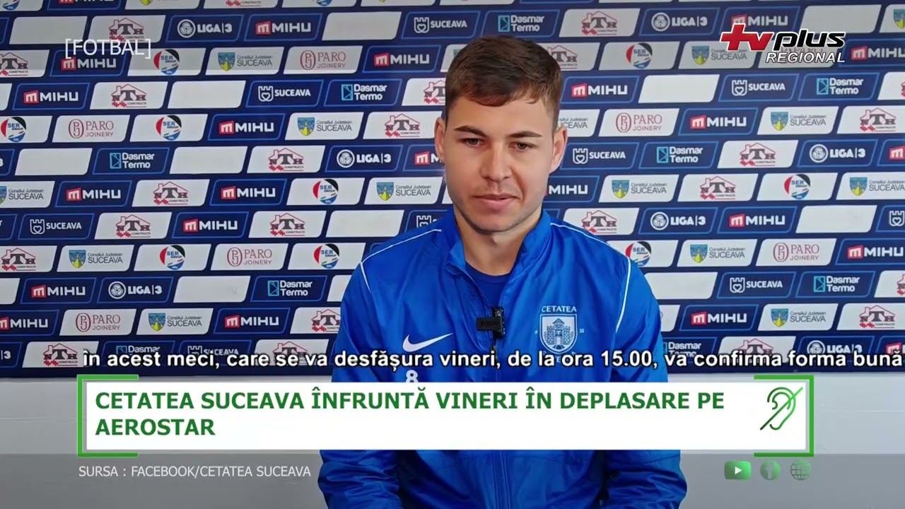 CETATEA SUCEAVA ÎNFRUNTĂ VINERI ÎN DEPLASARE PE AEROSTAR