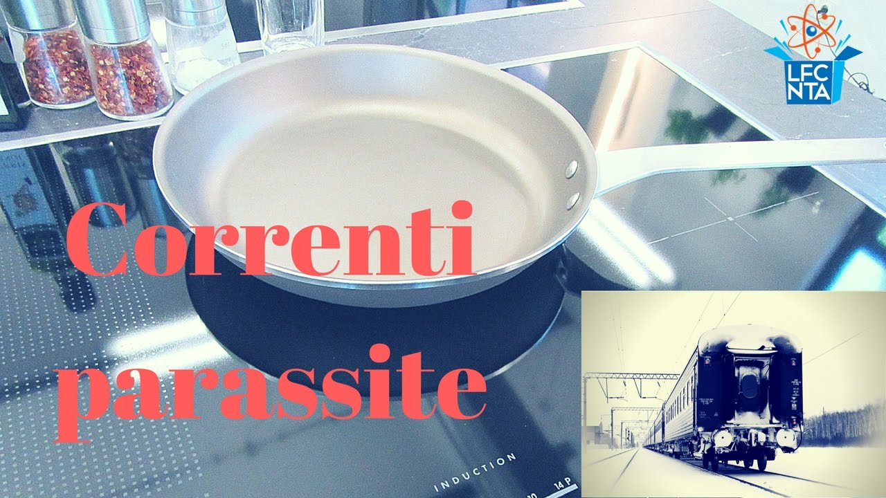 Correnti parassite e Induzione