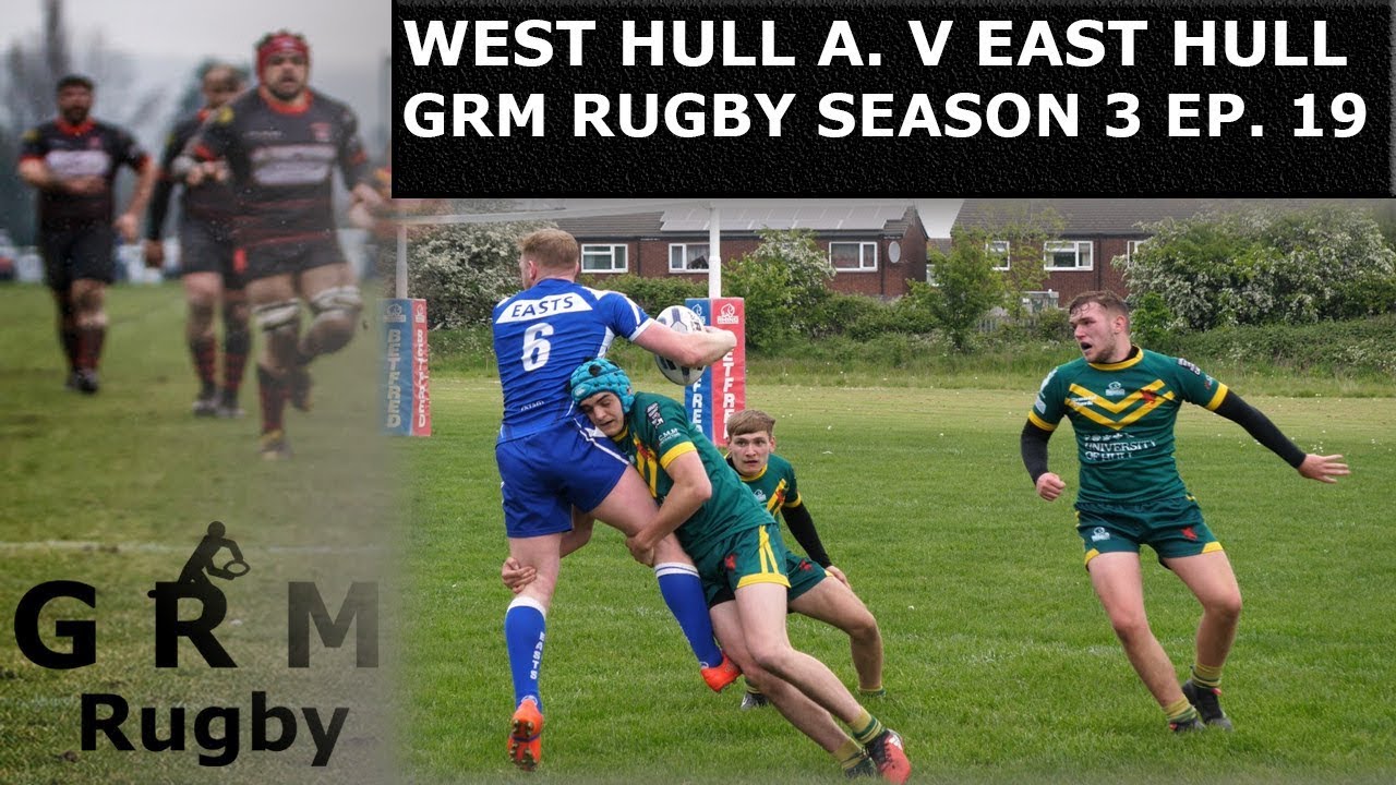 WEST HULL ACADEMY V EAST HULL | GRM RUGBY| SEASON 3 EP.19