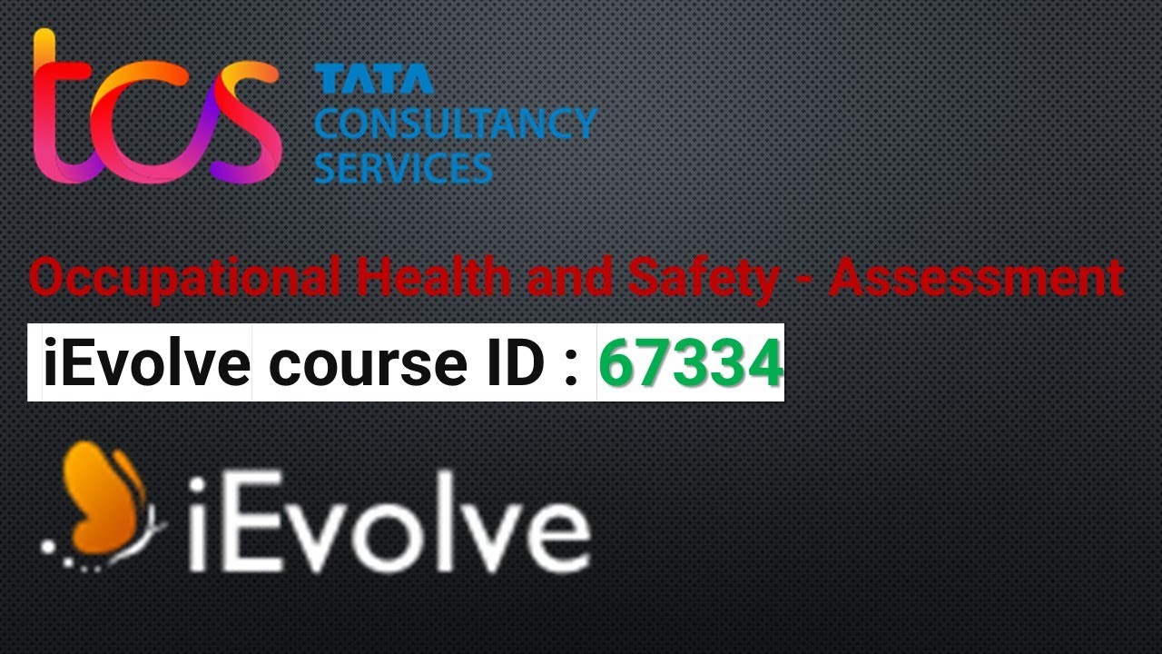 TCS iEvolve course ID 67334 || Occupational Health and Safety - Assessment