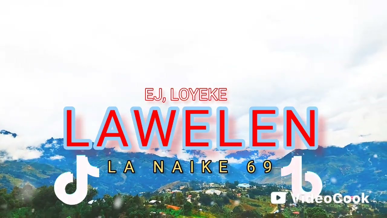 LAWELEN  LA NAIKE 69 official music🎶EJ, loyeke