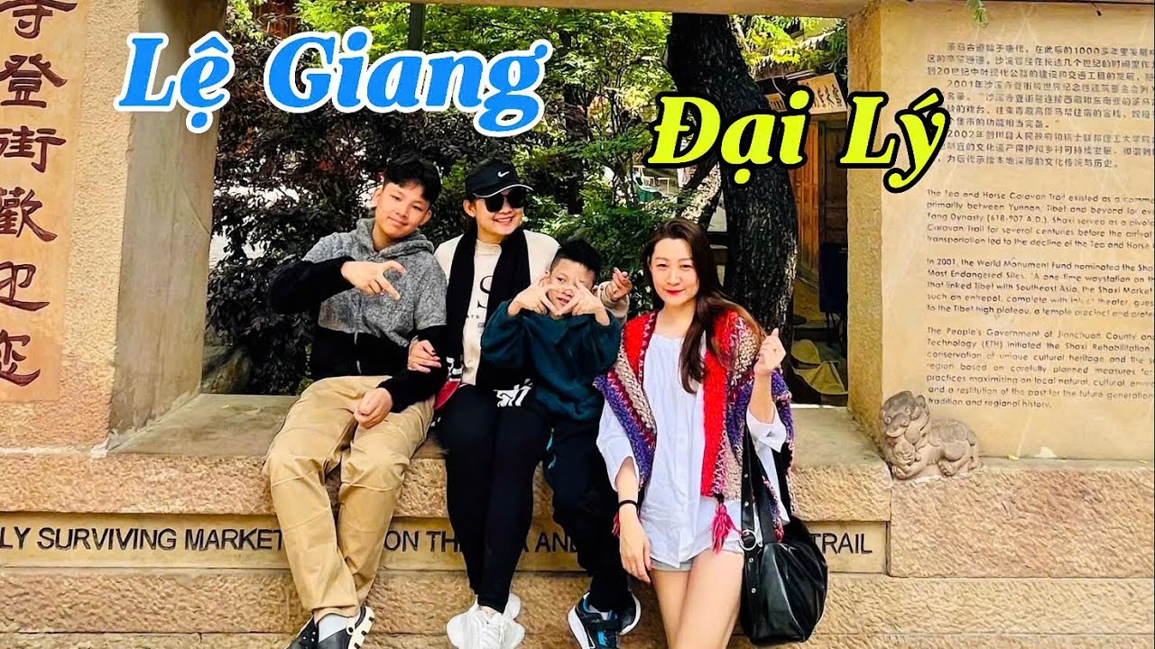 VLOG DU LỊCH LỆ GIANG ĐẠI LÝ TRUNG QUỐC