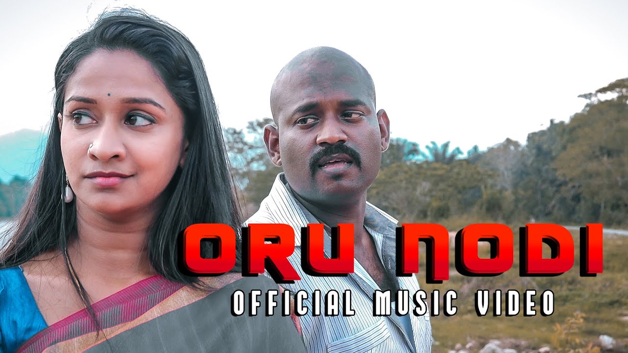 ORU NODI | NAVEEN | OFFICIAL MUSIC VIDEO | 2022