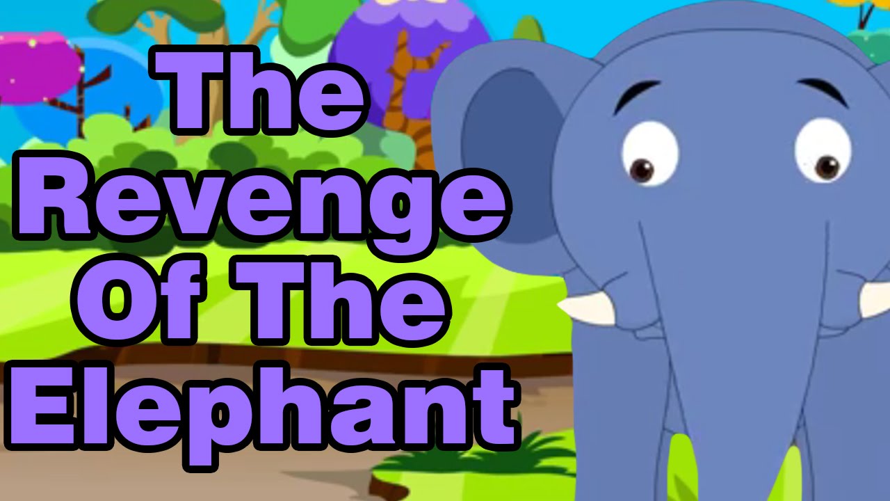 The Revenge Of The Elephant | Cartoon Animated Story For Kids | Kids Classroom