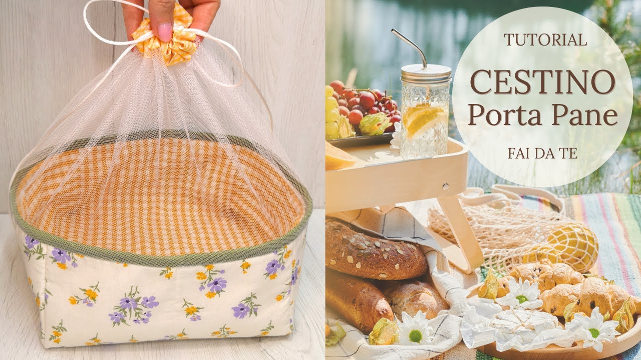 Cestino per il pane, coprivivande - Tutorial di cucito creativo facile e veloce