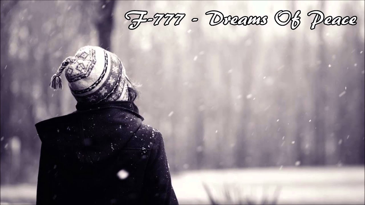 F-777 - Dreams Of Peace.