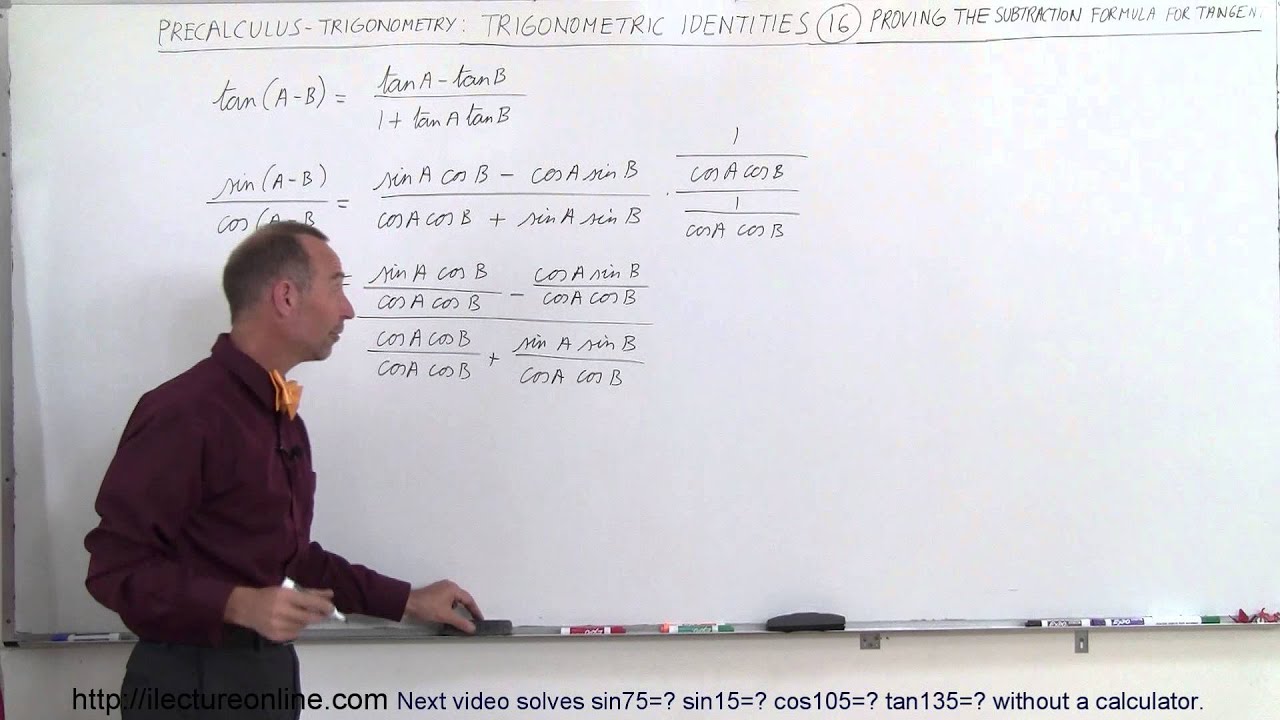 PreCalculus - Trigonometry: Trig Identities (16 of 57) Proof of the Subtraction Formula (Tangent)