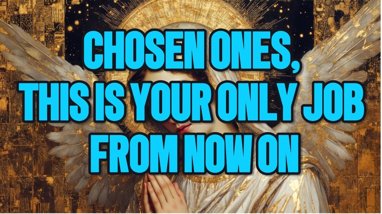 Chosen Ones, This is The Work You Are Called to Do On Earth - Finish It Before Doing Others