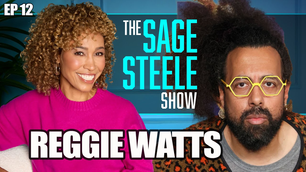 Reggie Watts | The Sage Steele Show
