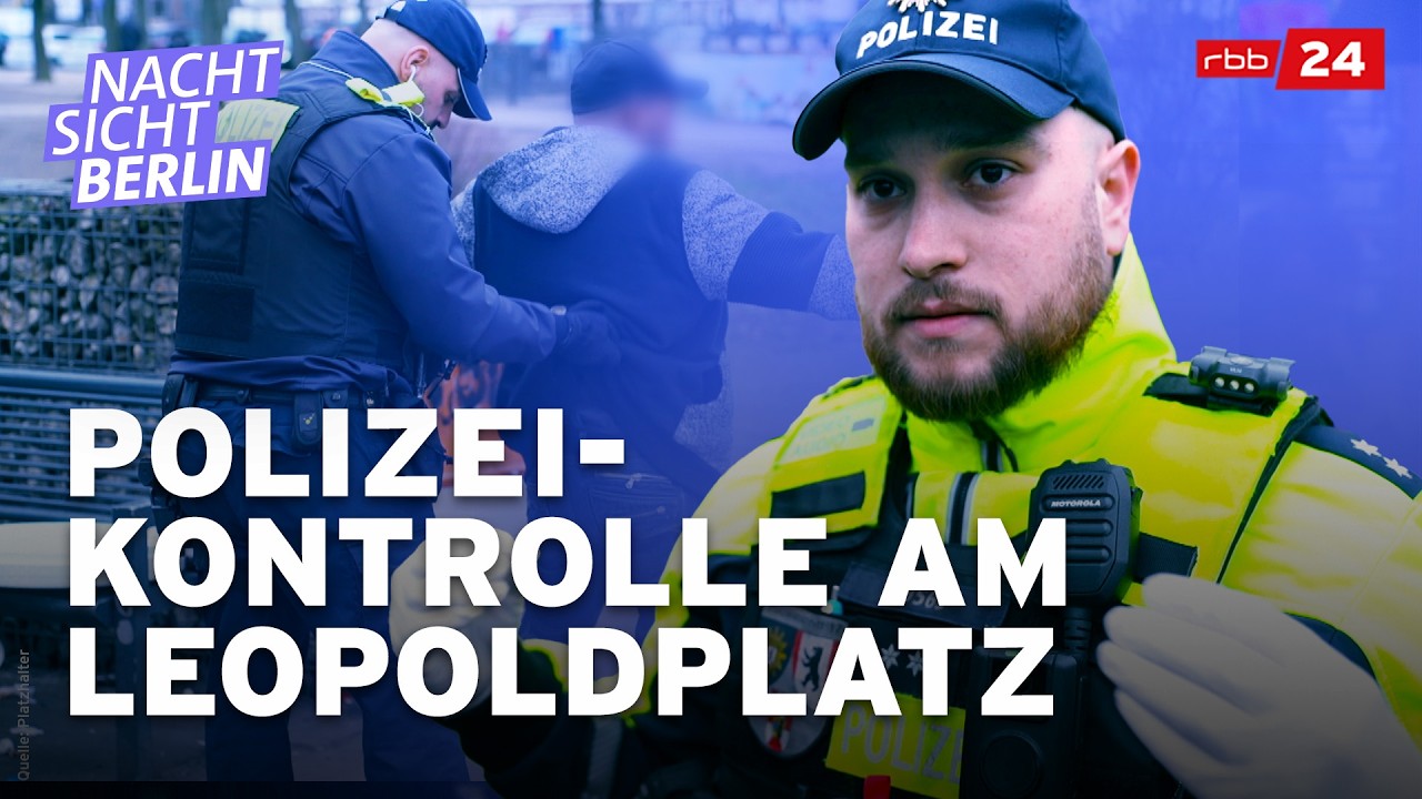 Drogen, Messer, Gewalt: Polizeikontrolle am Leopoldplatz | NACHTSICHT Berlin