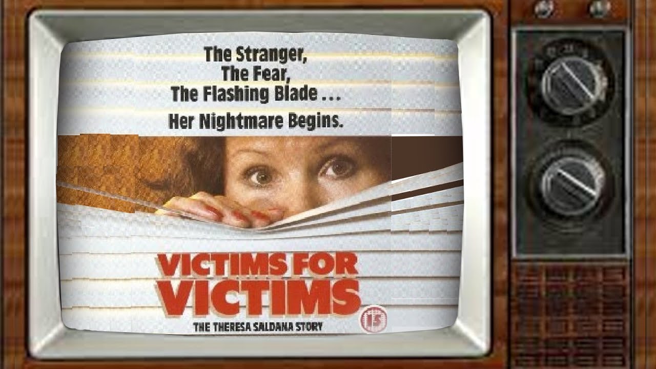 Victims for Victims: The Theresa Saldana Story (1984)