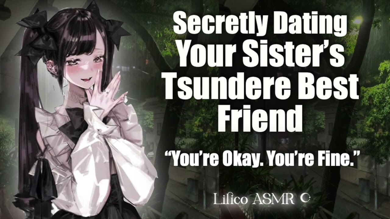 ASMR Secretly Dating Your Sister's Tsundere Best Friend (F4M)♡ British Accent | Lilico ♡ Roleplay