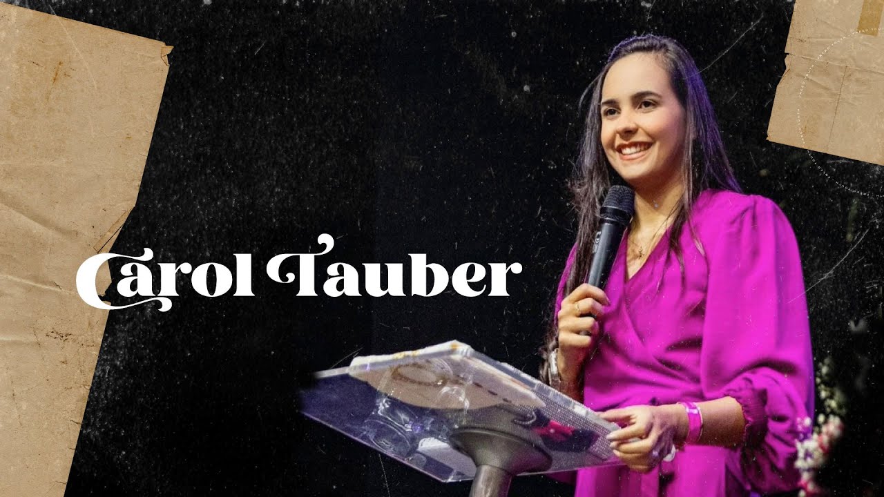 UM JOVEM CHEIO E PREPARADO | MISS CAROL TAUBER | 07/11/2021