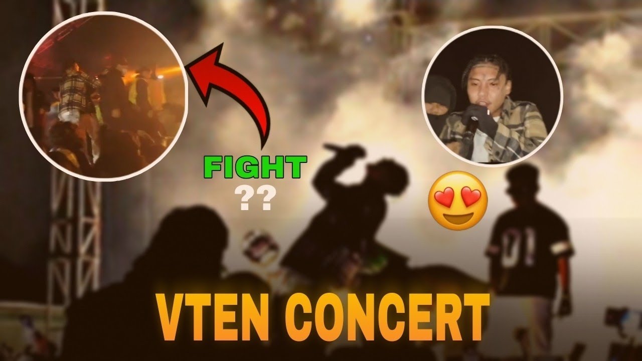 VTEN CONCERT IN JHAPA \\ FIGHT?? // K VAYO YESTO??? 