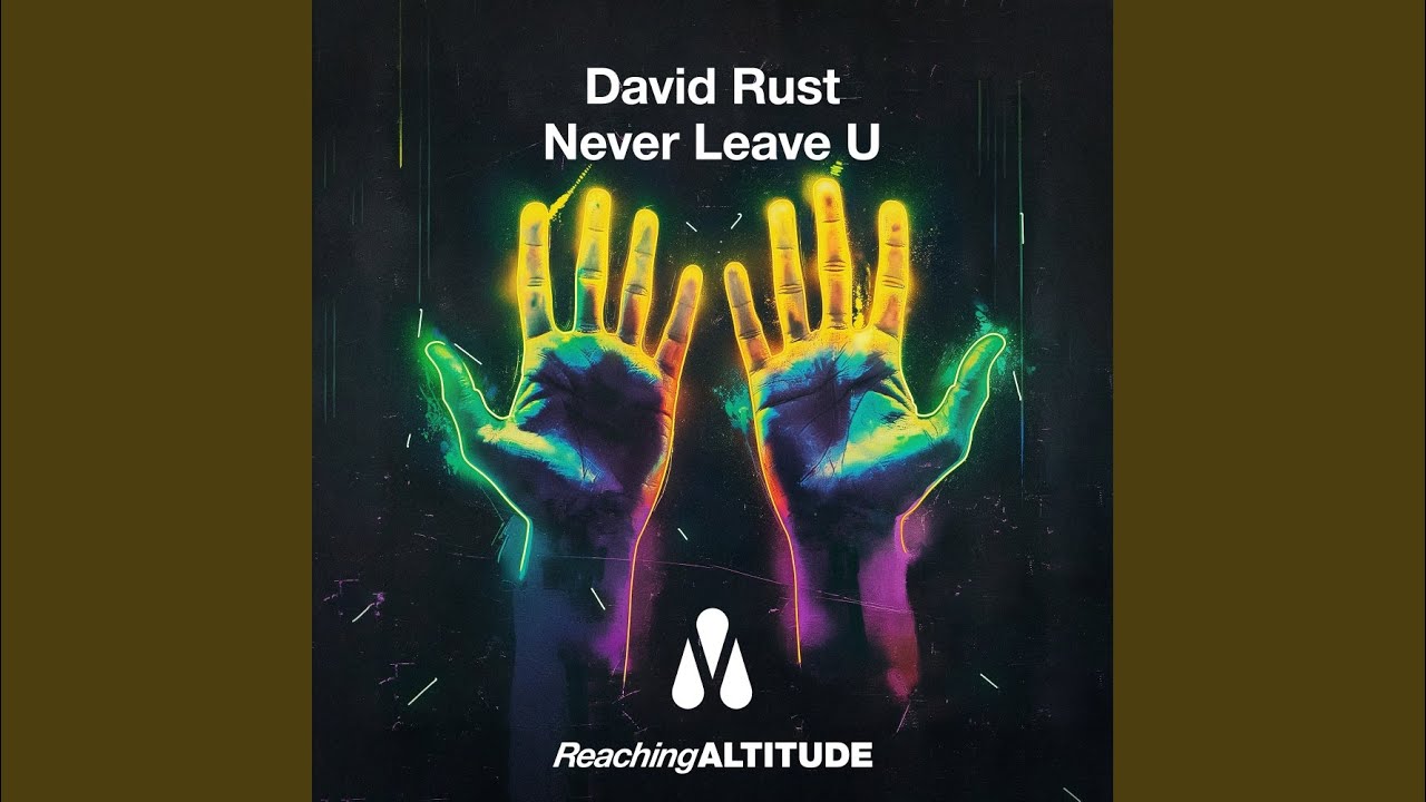Never Leave U (Extended Mix)