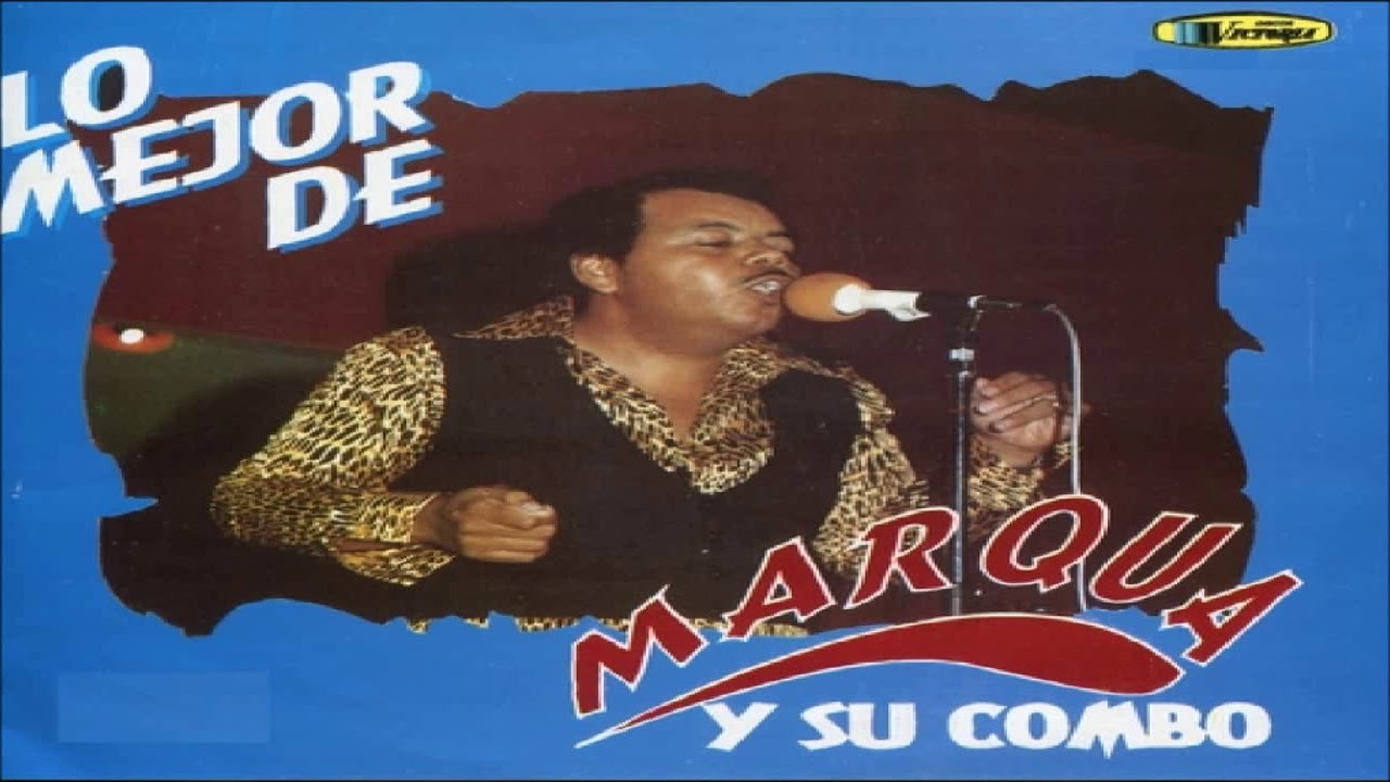 - MALDITO RELOJ - MARQUA Y SU COMBO (FULL AUDIO)