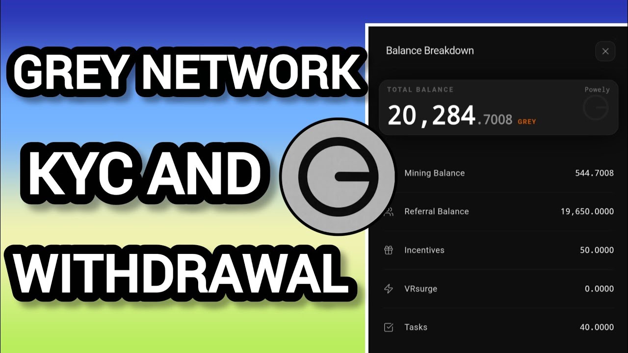 Grey Network Mining Kyc Phrase 1 & Withdrawal | Sell $Grey Tokens For USDT 
