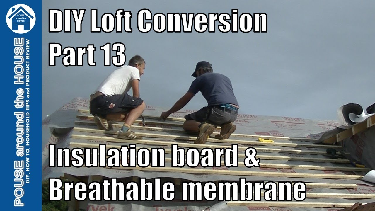 Loft Conversion Part 13 - Insulate between rafters, breathable membrane & battens.