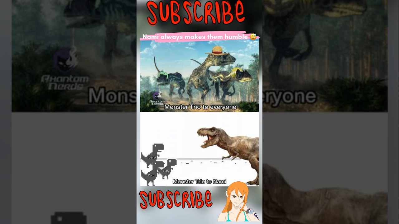 Monster trio to Nami 