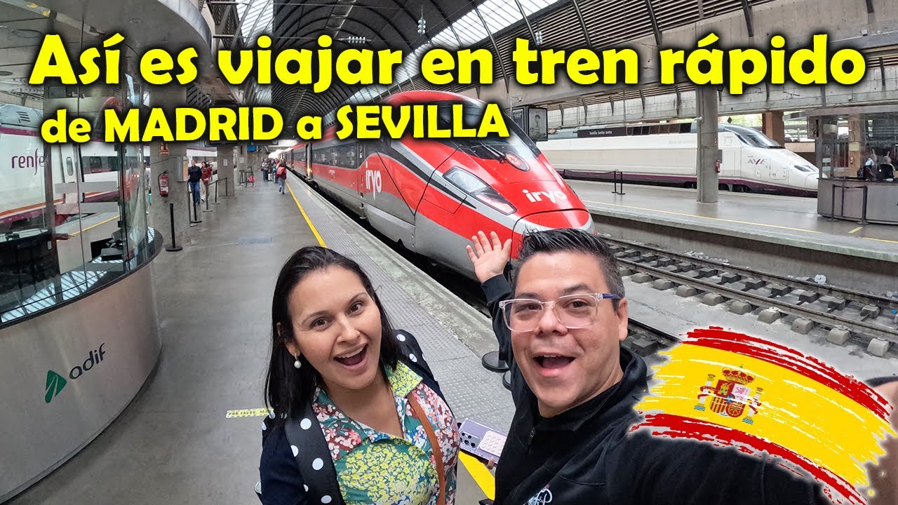 ¿CÓMO es VIAJAR en TREN en ESPAÑA? Madrid-Sevilla  - Los Mapamundis 🌍