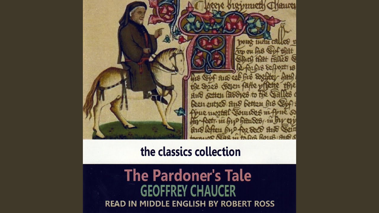 The Pardoner's Tale by Geoffrey Chaucer (Read in Middle English)