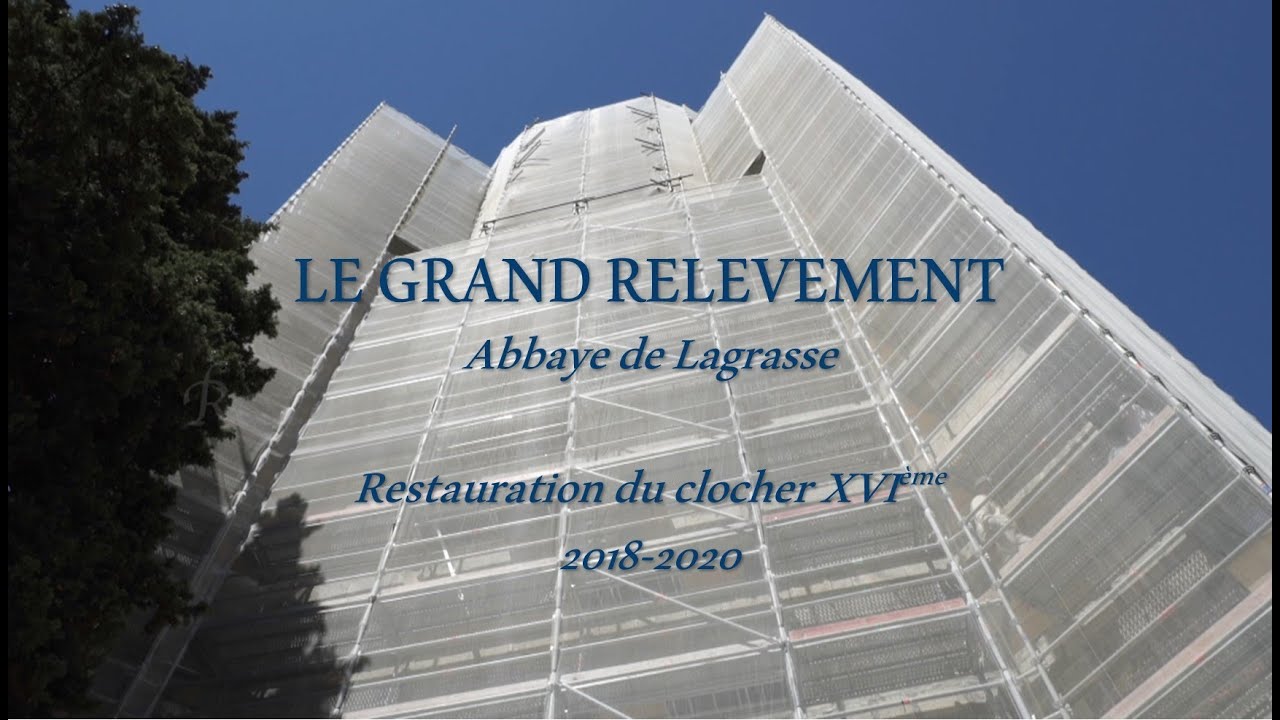LES TRAVAUX DE LA RESTAURATION DE l'ABBAYE SAINTE-MARIE de LAGRASSE  - 2018/2020