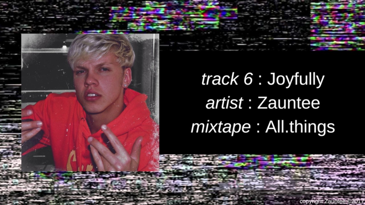 Zauntee - All.things : Joyfully (Official Audio)