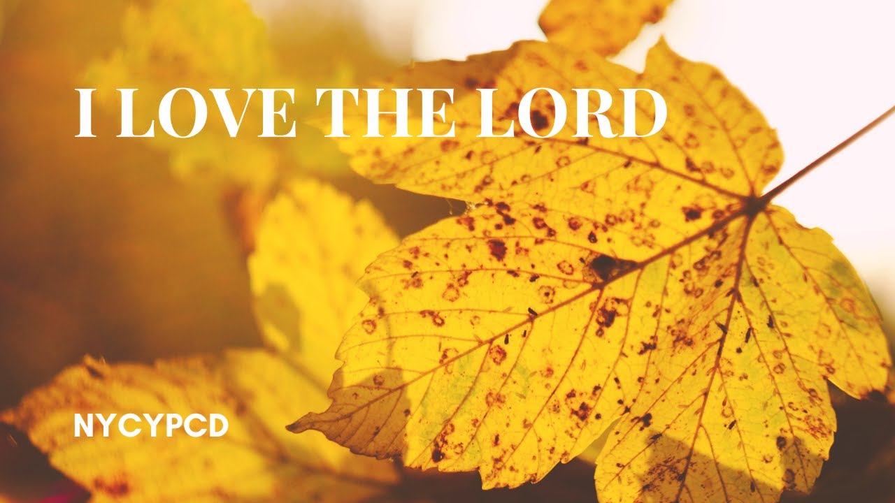 I Love the Lord