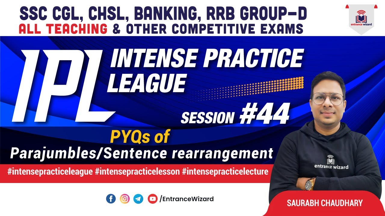 Intense Practice League || Match #44 || English || PYQs of Parajumbles/ Sentence Rearrangement