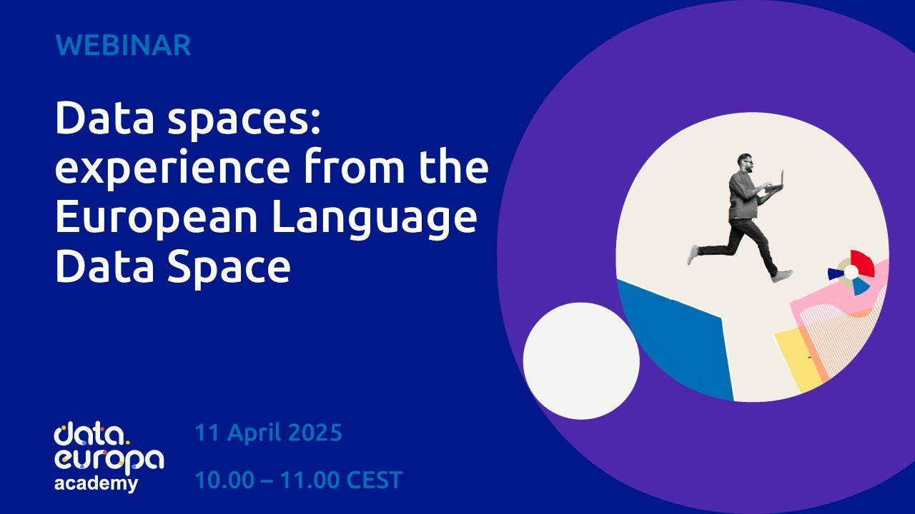 'Data spaces: experience from the European Language Data Space' data.europa academy