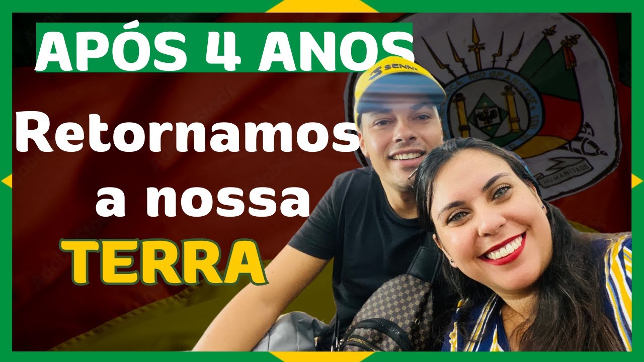 RETORNAMOS AO BRASIL APÓS 4 ANOS EM PORTUGAL