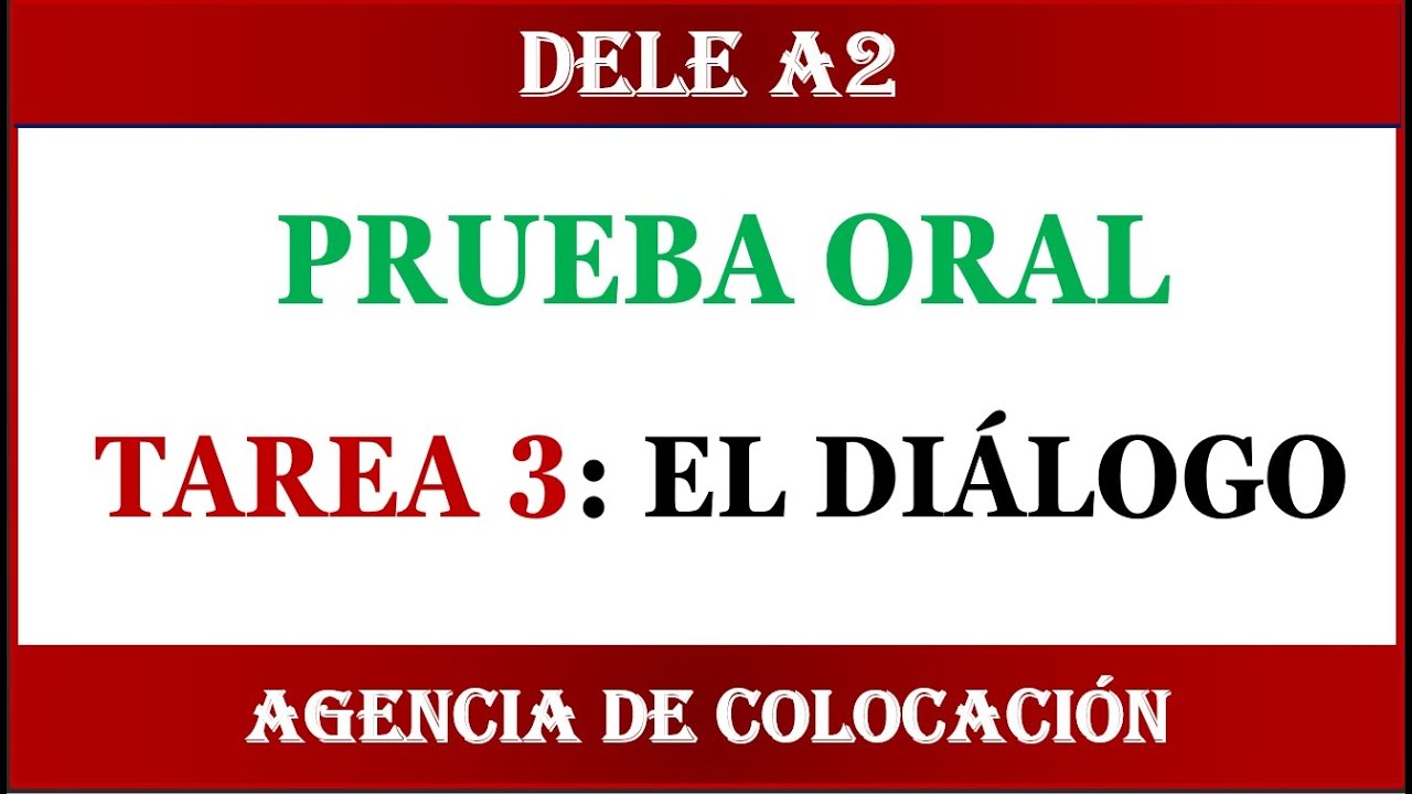 DIÁLOGO TAREA 3 DELE A2 RESUELTA