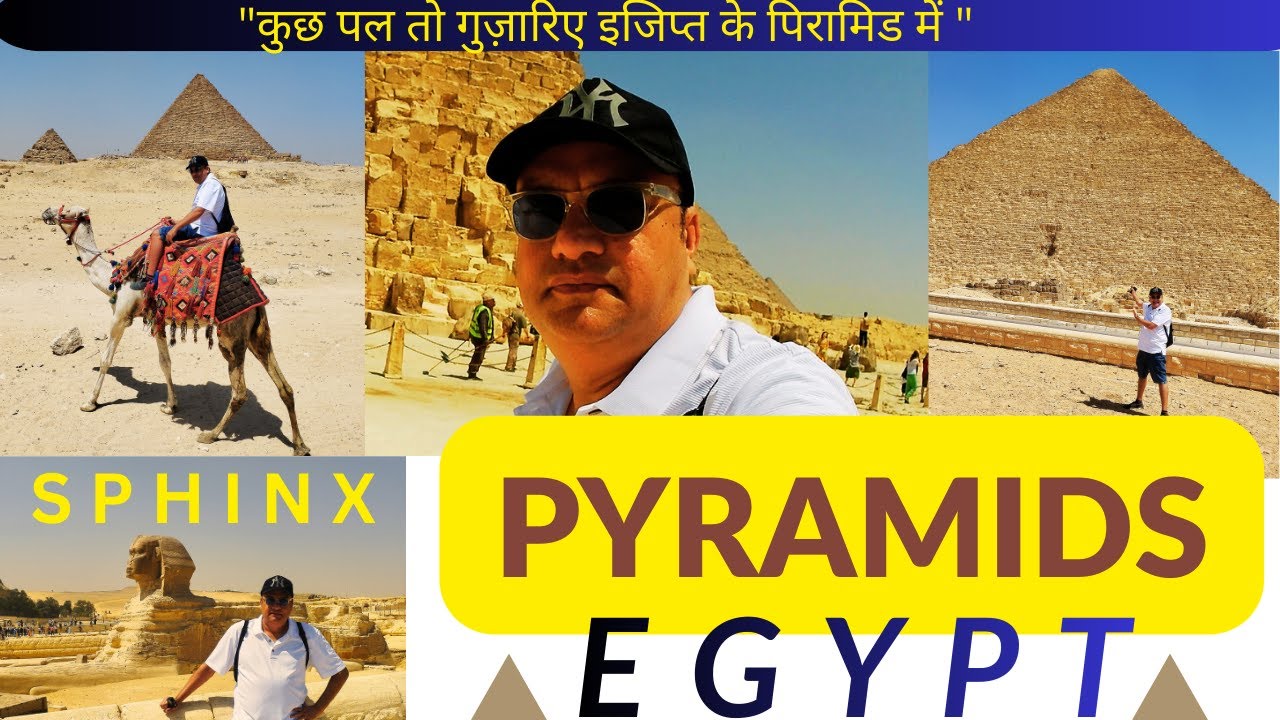 World's oldest structure, The Pyramids of Giza & The Great Sphinx, Egypt | Wonder of the world