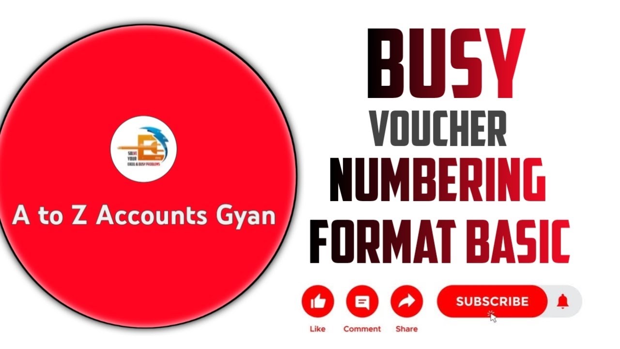 BUSY voucher Numbering FORMAT BASICS #BUSY #account #tally #knowledge #youtubevideo