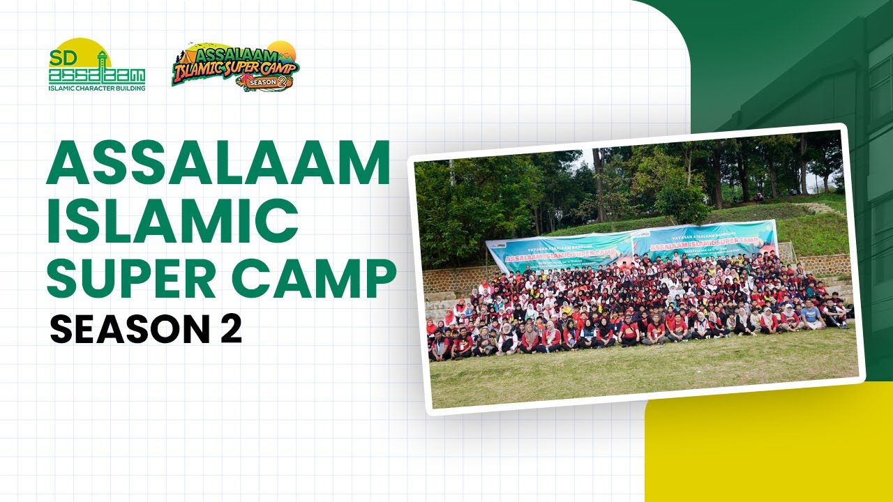 ASSALAAM ISLAMIC SUPER CAMP SEASON 2 | SD ASSALAAM