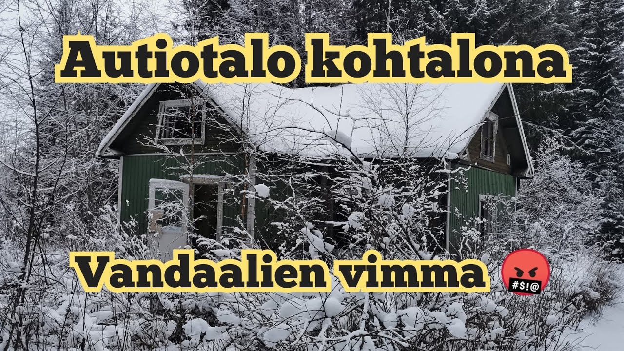 Autiotalo kohtalona vandaalien vimma