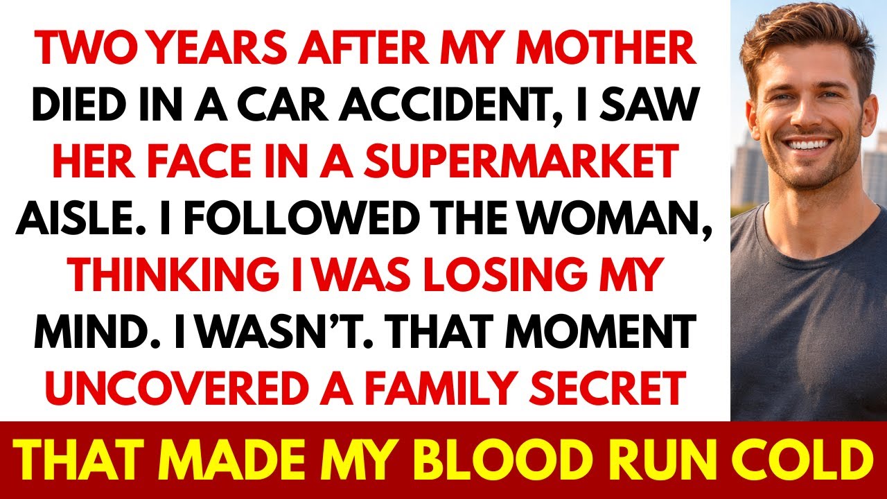 Two Years After My Mother Died, I Spotted Her at a Supermarket — Following Her Changed Everything