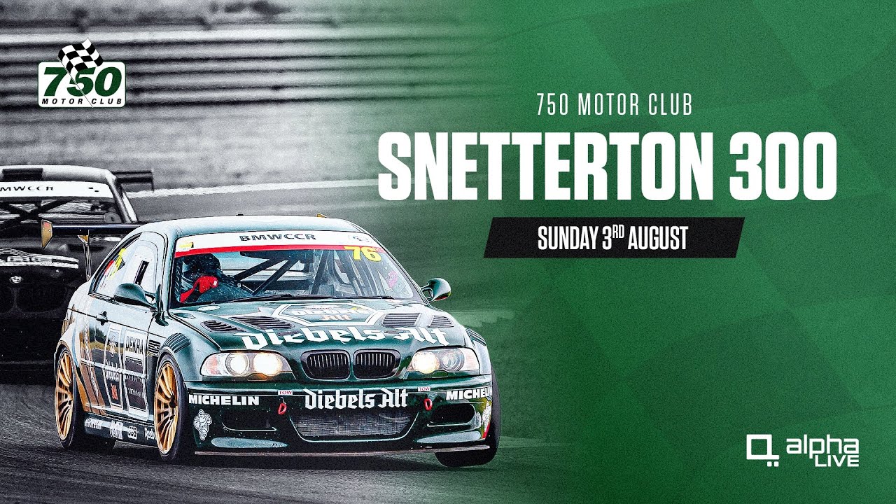 Snetterton 300 | 750 Motor Club | Sunday 3rd August 2025