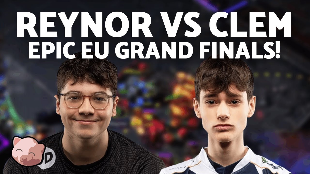 Reynor vs Clem: EPIC Grand Finals for the Rivals! | DH Valencia EU Regionals (Bo7 ZvT) - StarCraft 2